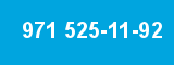 971 525-11-92